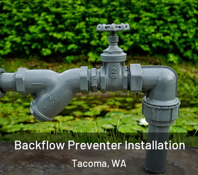  Backflow Preventer Installation Tacoma, WA