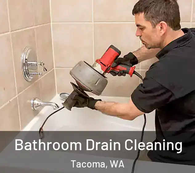  Bathroom Drain Cleaning Tacoma, WA