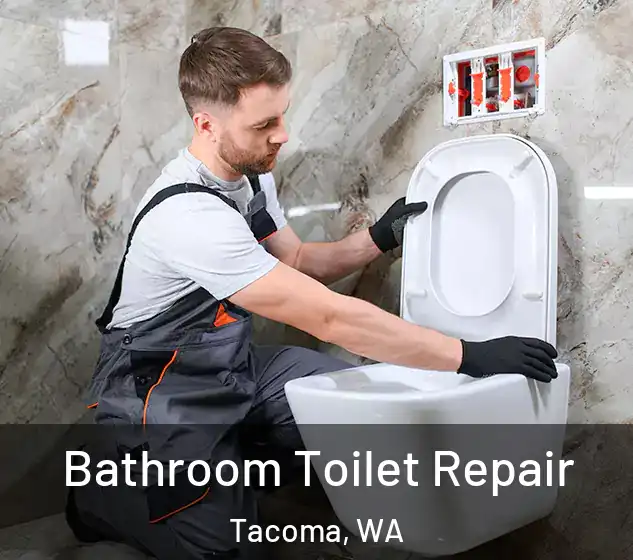  Bathroom Toilet Repair Tacoma, WA