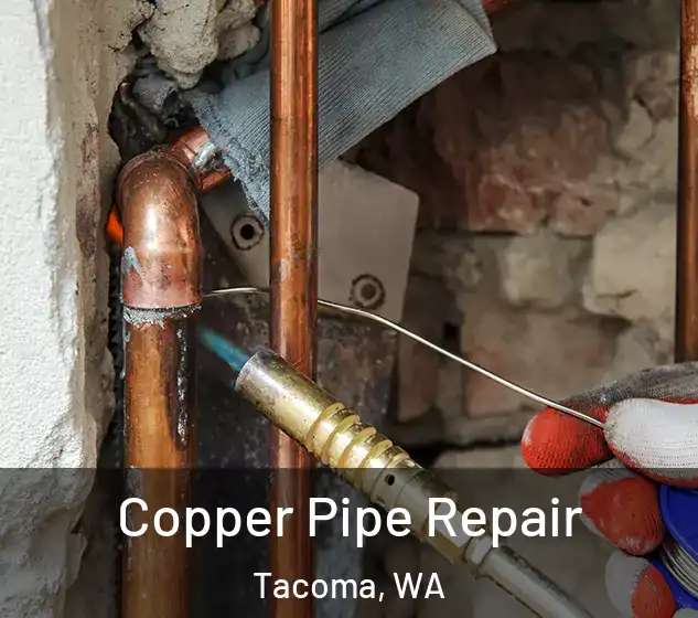  Copper Pipe Repair Tacoma, WA