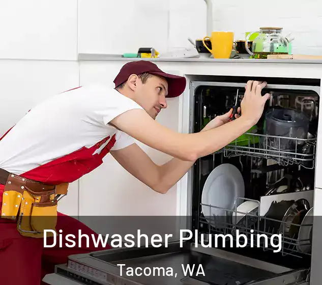  Dishwasher Plumbing Tacoma, WA