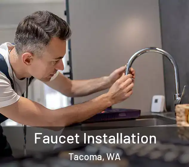  Faucet Installation Tacoma, WA