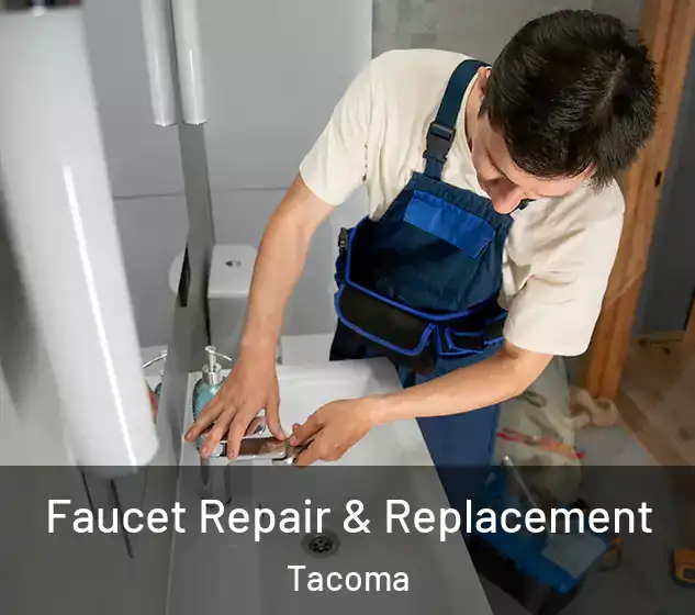  Faucet Repair & Replacement Tacoma