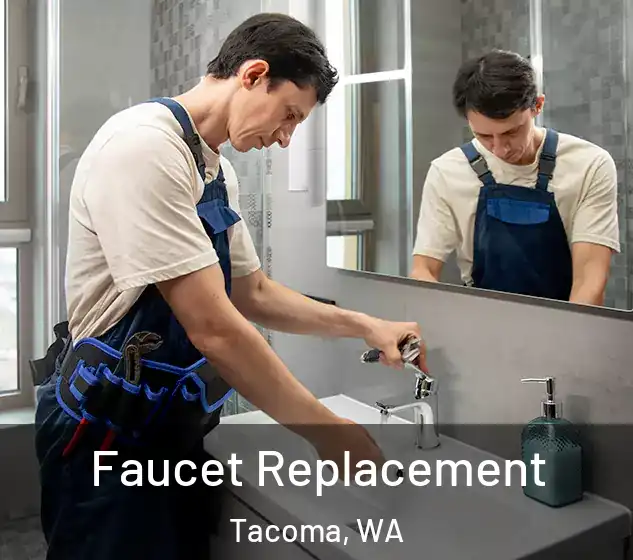  Faucet Replacement Tacoma, WA
