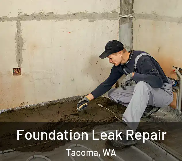  Foundation Leak Repair Tacoma, WA