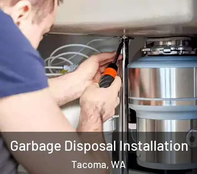  Garbage Disposal Installation Tacoma, WA