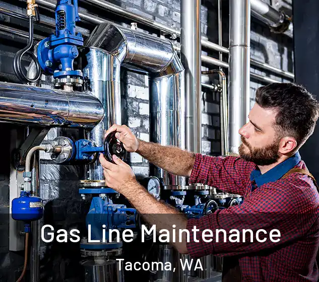  Gas Line Maintenance Tacoma, WA