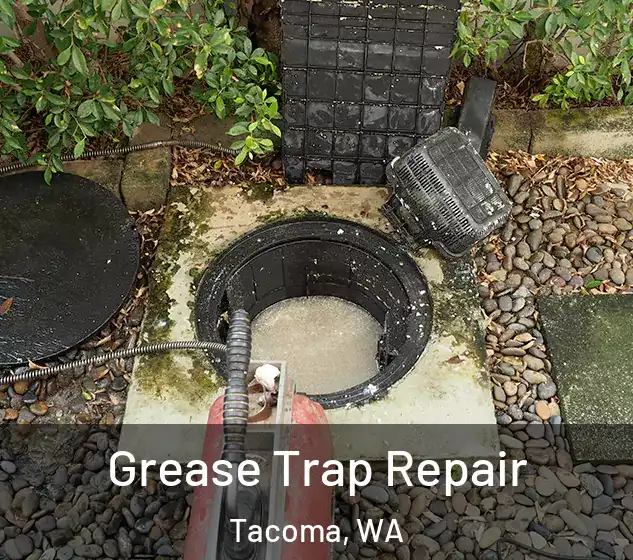  Grease Trap Repair Tacoma, WA