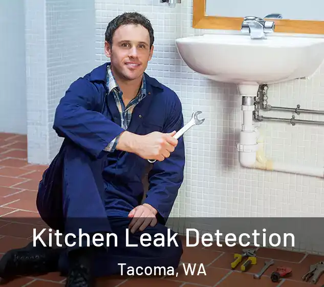  Kitchen Leak Detection Tacoma, WA