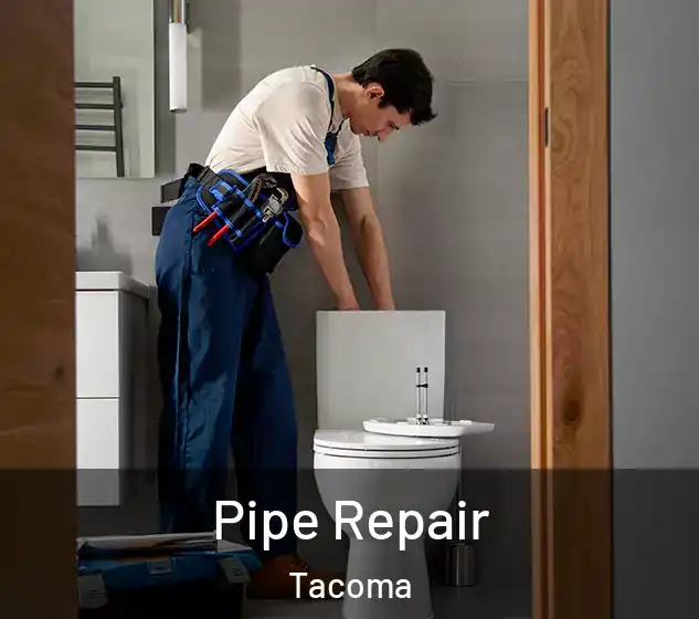  Pipe Repair Tacoma