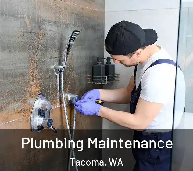  Plumbing Maintenance Tacoma, WA