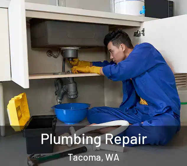  Plumbing Repair Tacoma, WA