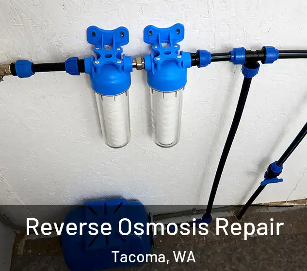  Reverse Osmosis Repair Tacoma, WA