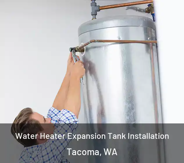  Water Heater Expansion Tank Installation Tacoma, WA