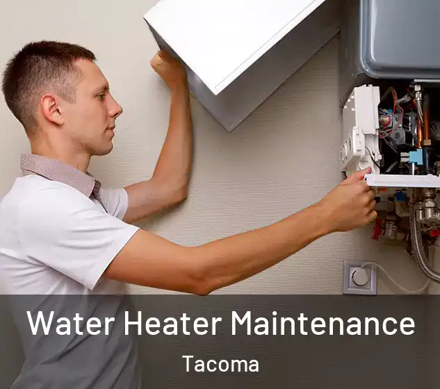  Water Heater Maintenance Tacoma