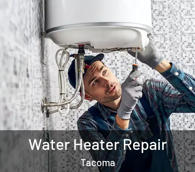 Water Heater Repair Tacoma
