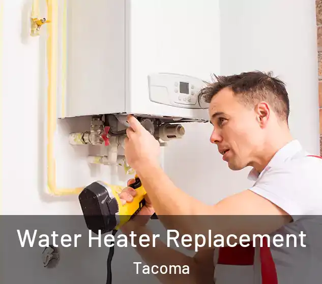  Water Heater Replacement Tacoma