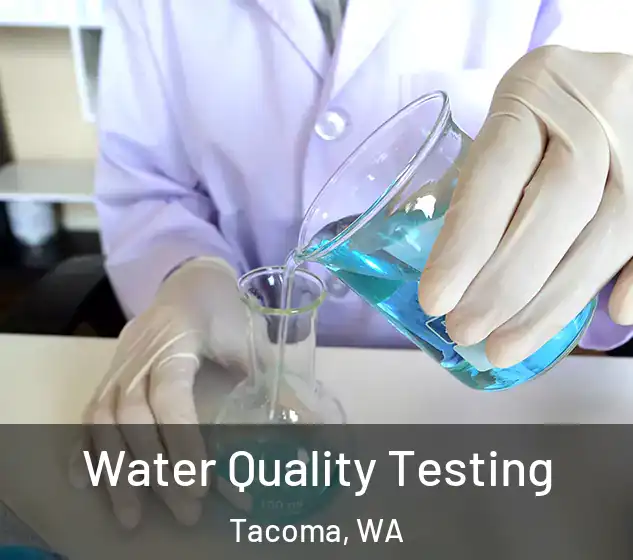  Water Quality Testing Tacoma, WA