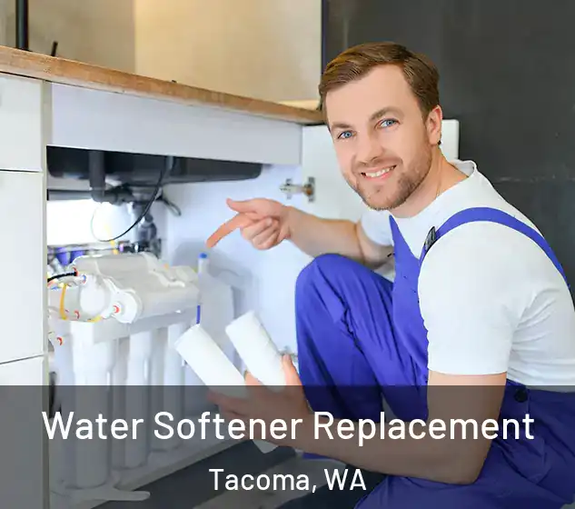  Water Softener Replacement Tacoma, WA