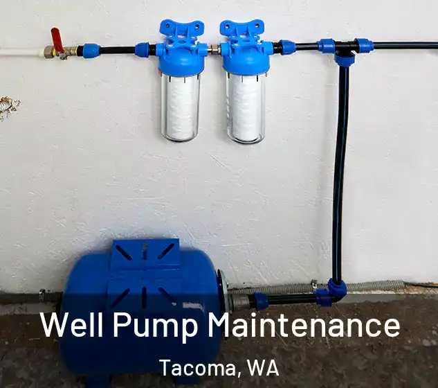  Well Pump Maintenance Tacoma, WA