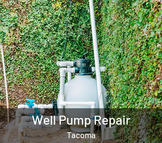  Well Pump Repair Tacoma